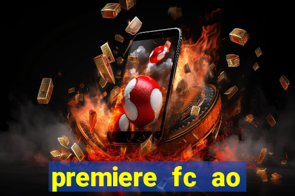 premiere fc ao vivo gratis